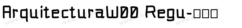 ArquitecturaW00 Regu字体转换